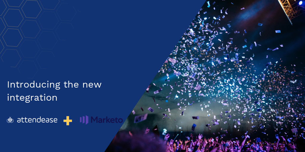 Attendease + Marketo. The new integration is here!